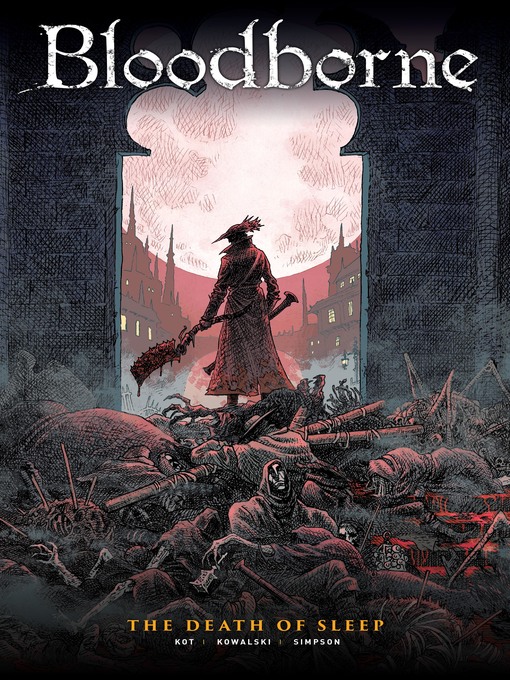 Title details for Bloodborne (2018), Volume 1 by Ales Kot - Available